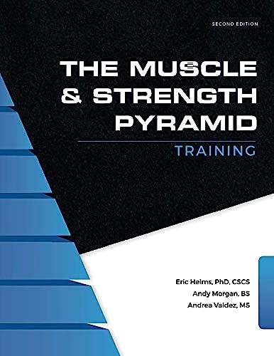 The Muscle and Strength Pyramid: Training von Independently published